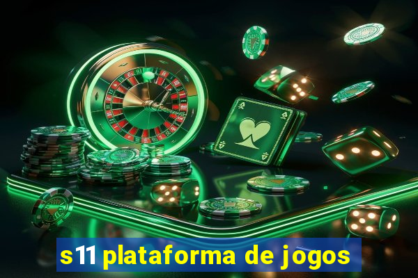 s11 plataforma de jogos